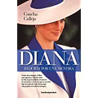 Los mejores  - Diana. Réquiem por una mentira (Ensayo y divulgación (Bolsillo))